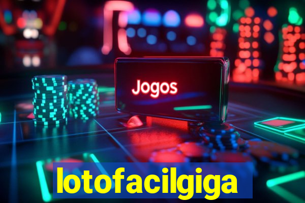 lotofacilgiga