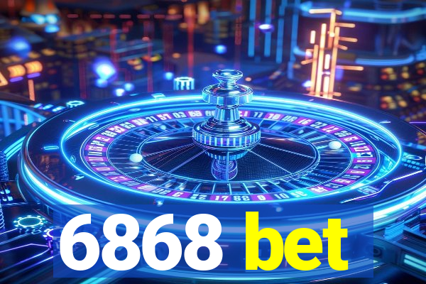 6868 bet