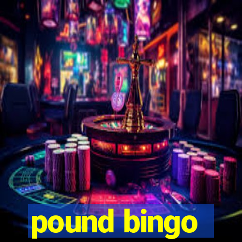 pound bingo