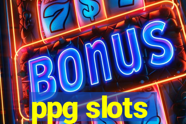 ppg slots