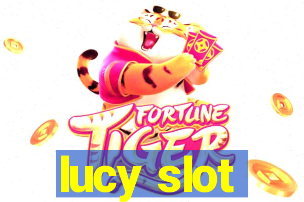 lucy slot