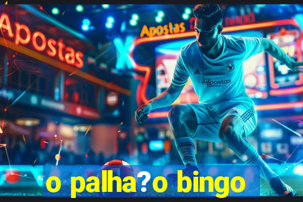 o palha?o bingo