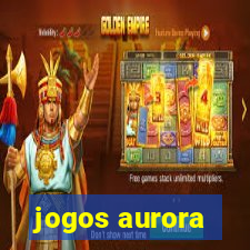 jogos aurora