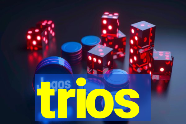 trios