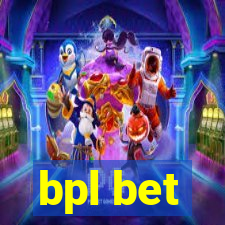 bpl bet