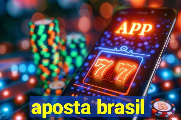 aposta brasil