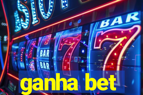 ganha bet