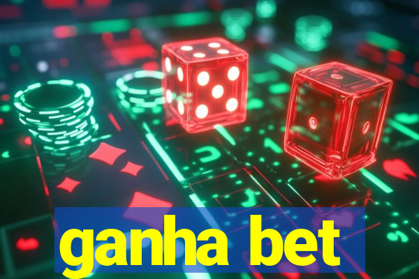 ganha bet