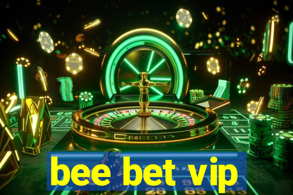 bee bet vip