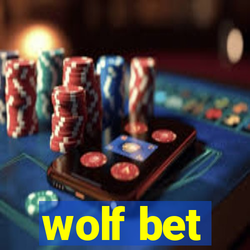 wolf bet