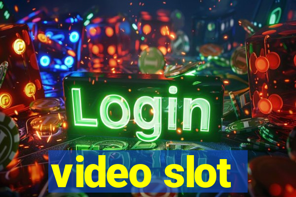 video slot