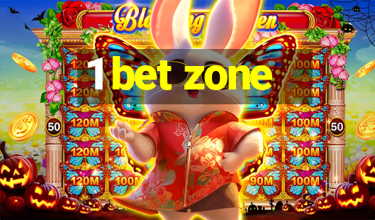 1 bet zone