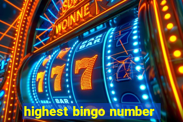 highest bingo number