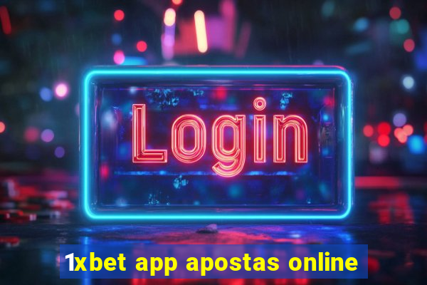 1xbet app apostas online