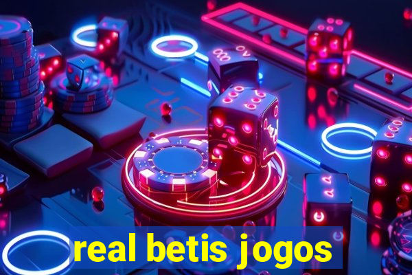 real betis jogos