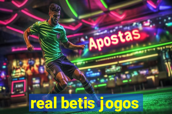 real betis jogos