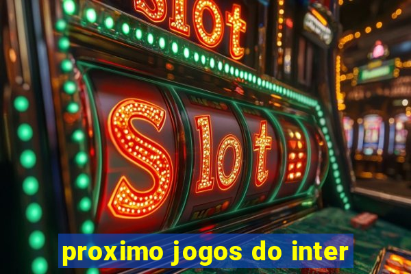 proximo jogos do inter