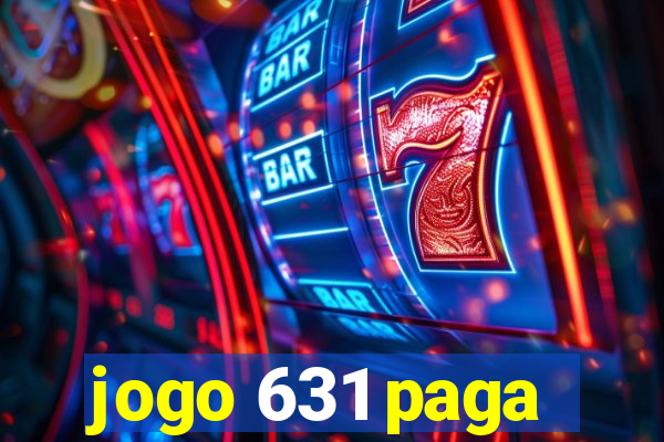 jogo 631 paga