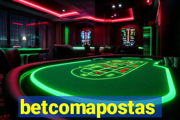 betcomapostas