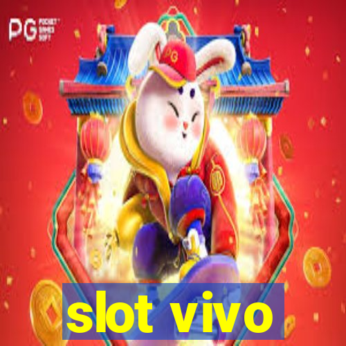 slot vivo