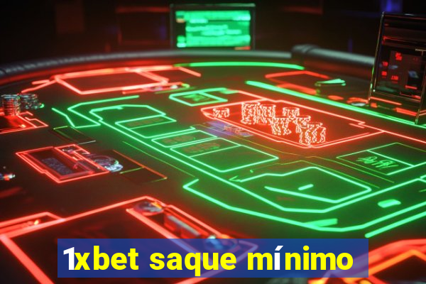 1xbet saque mínimo