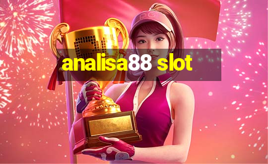 analisa88 slot