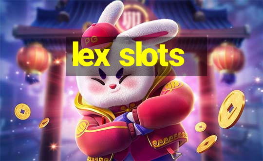 lex slots