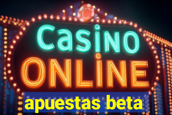 apuestas beta