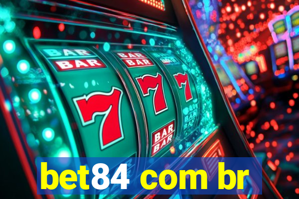 bet84 com br