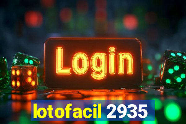 lotofacil 2935