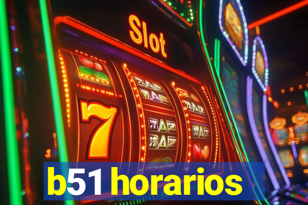 b51 horarios