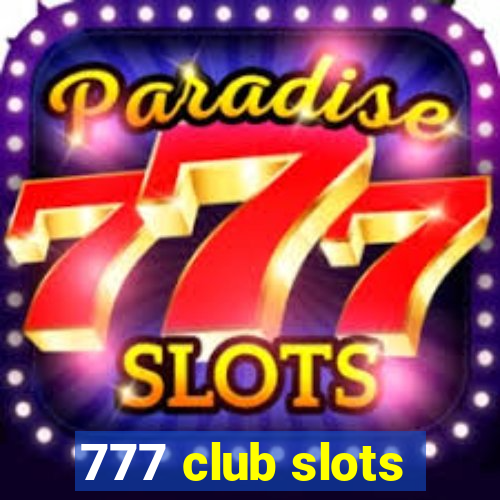 777 club slots