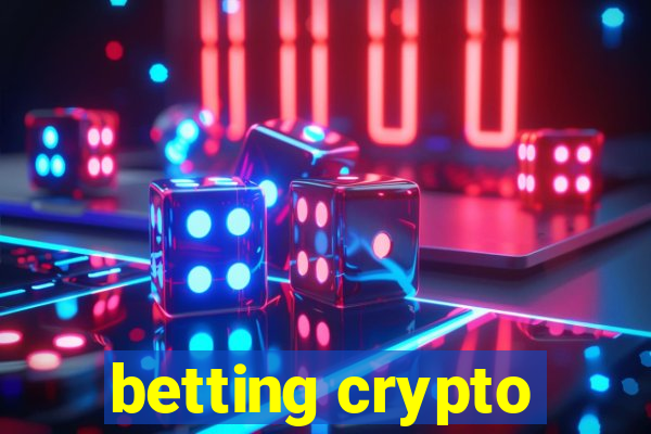 betting crypto