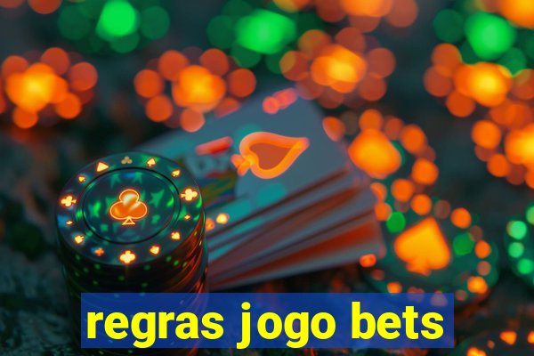 regras jogo bets