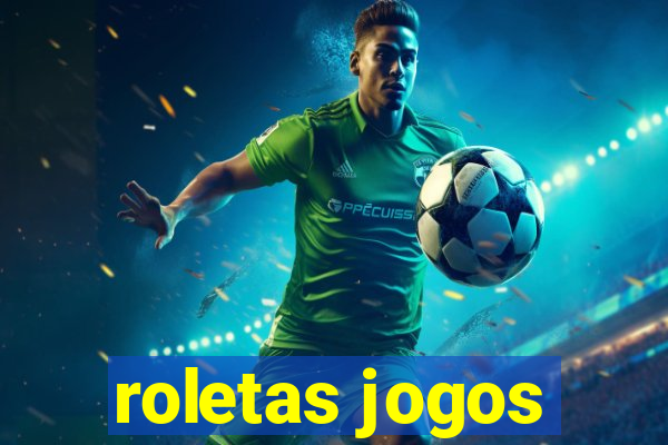 roletas jogos