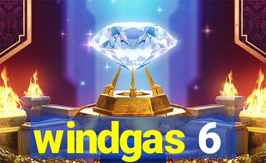 windgas 6