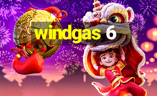 windgas 6