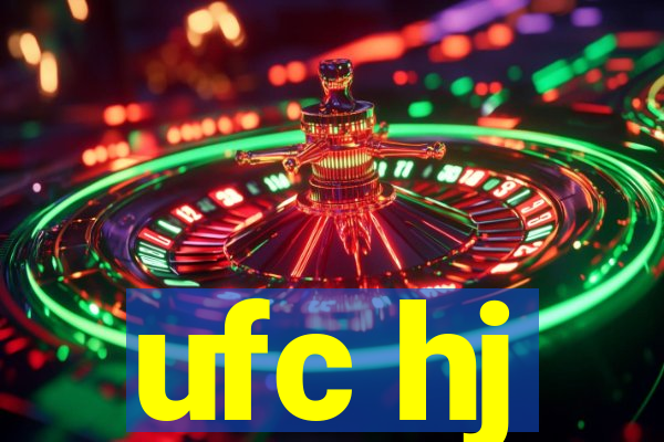 ufc hj