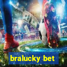 bralucky bet