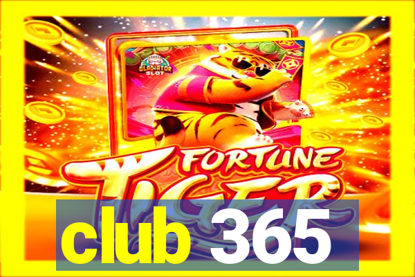 club 365