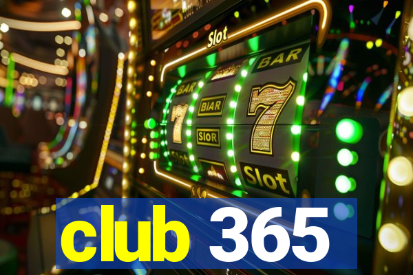 club 365