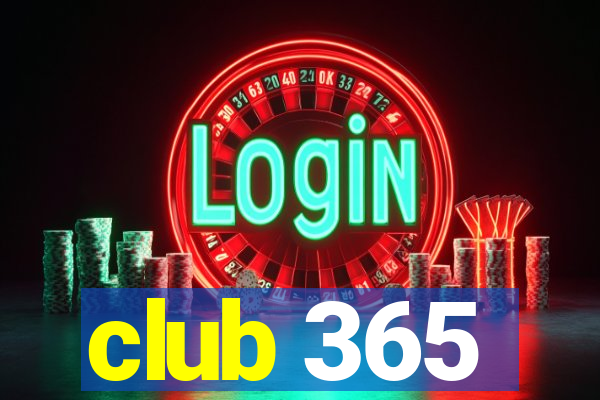 club 365