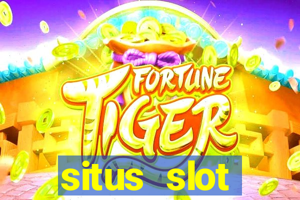 situs slot terpercaya di indonesia