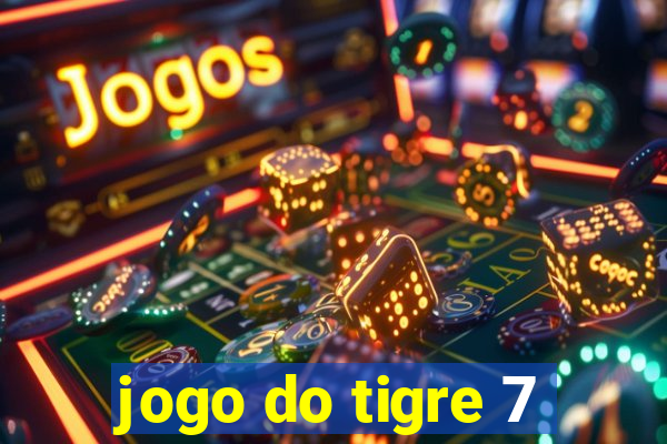 jogo do tigre 7