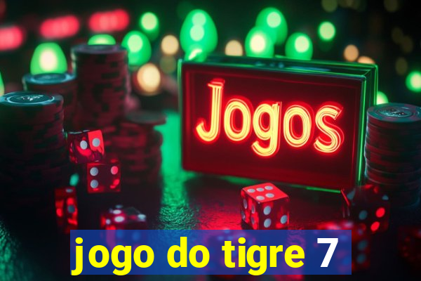 jogo do tigre 7