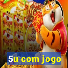 5u com jogo