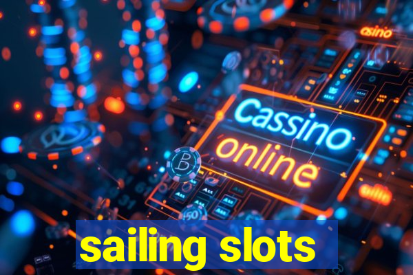 sailing slots