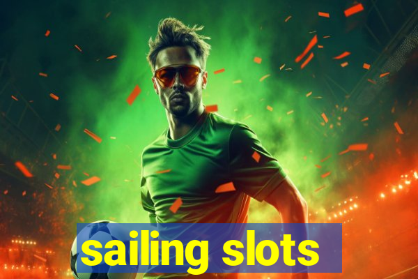 sailing slots