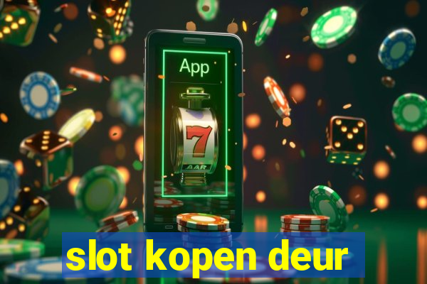 slot kopen deur