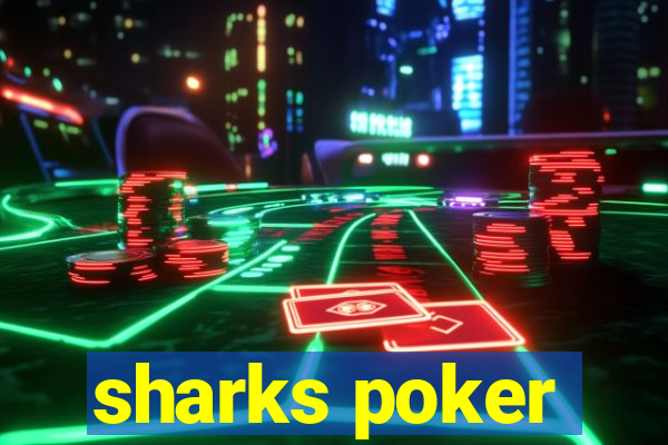 sharks poker